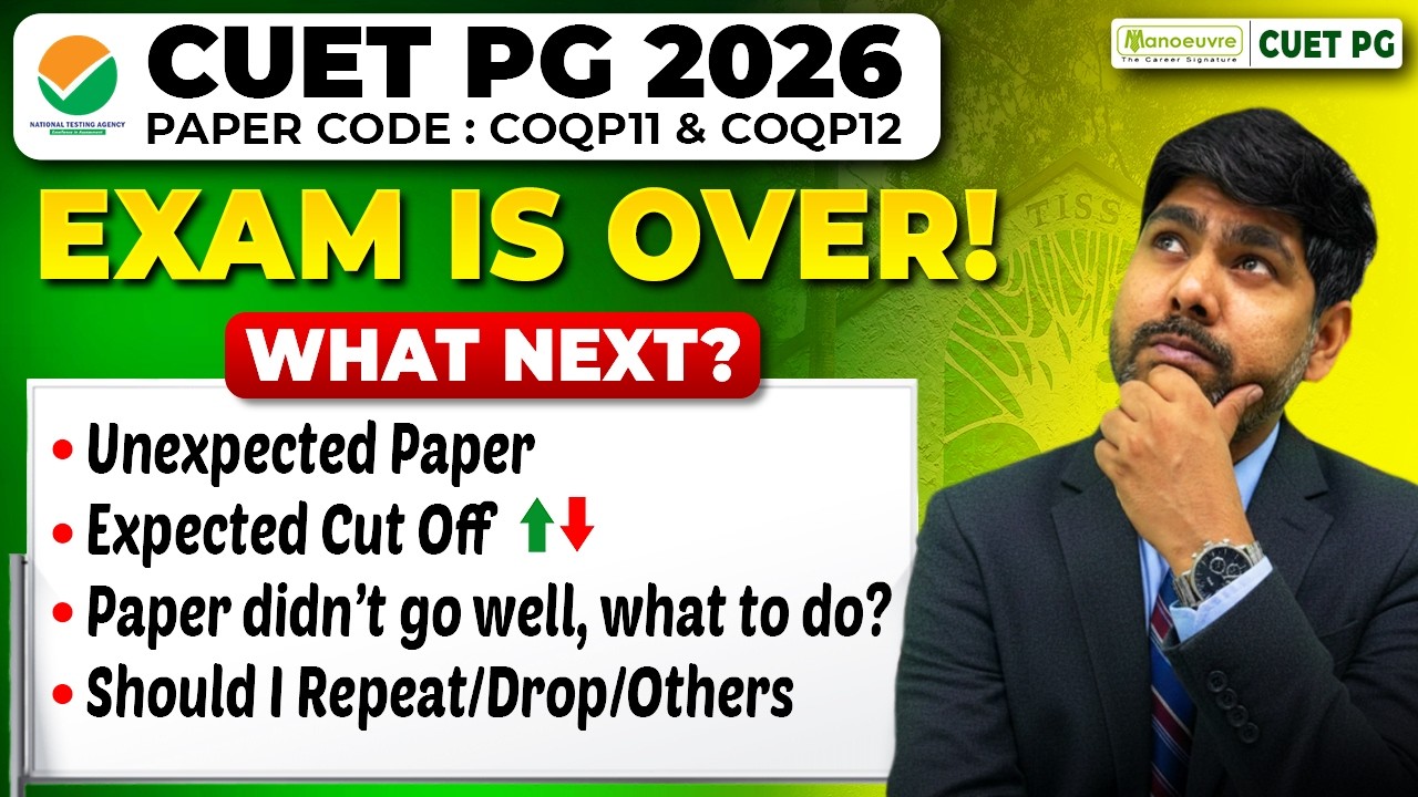 What Next After CUET PG 2026 Exam? Should I Repeat/Drop?