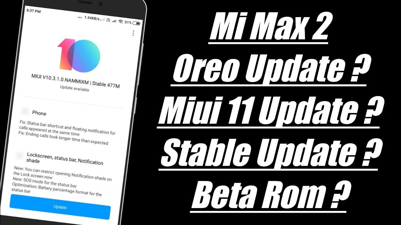 Mi Max 2 Miui 11 Update || Mi Max 2 Oreo Update || Mi Max 2 Miui 10.3 Update || Mi Max 2 Pie Update