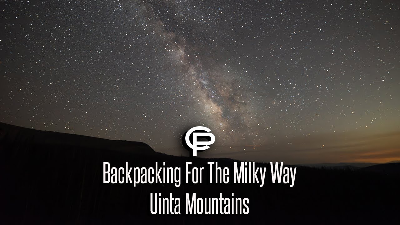 Backpacking For The Milky Way, Uinta Mountains- July 2025