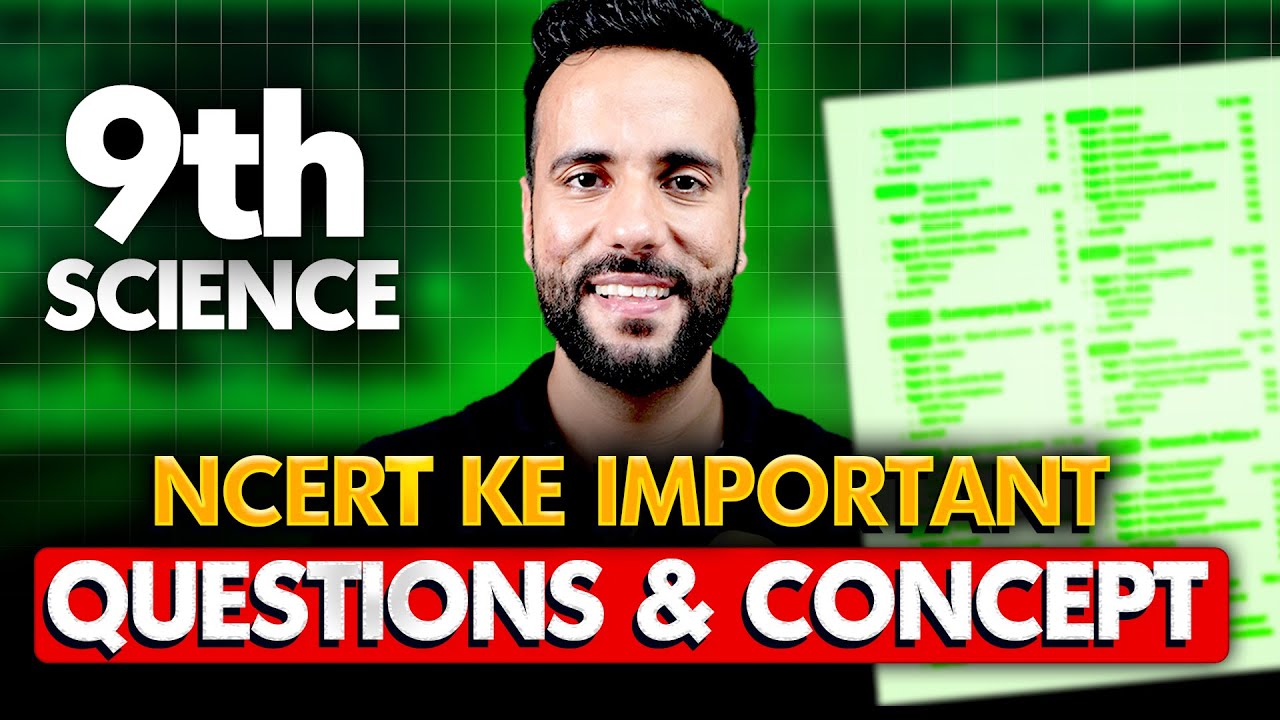 Class 9th Science NCERT ke Most Important Questions & Concepts for Final Exam by Ashu Sir