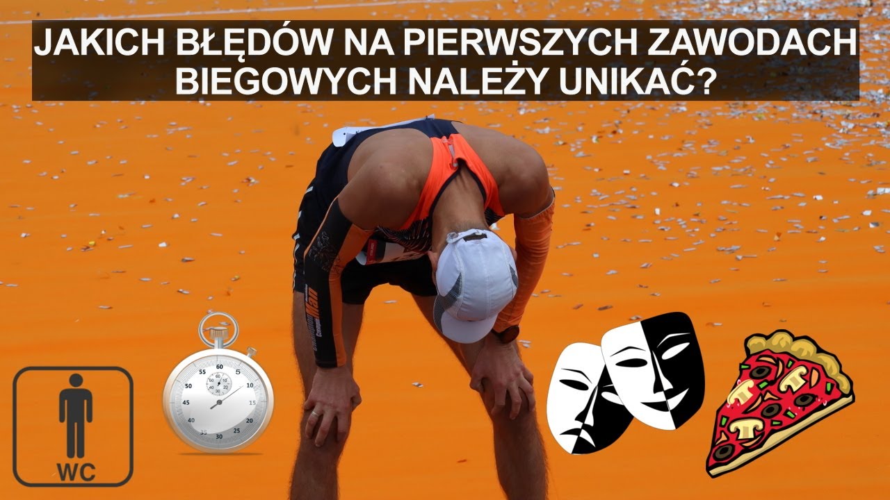 BIEGANIE - BŁĘDY NA PIERWSZYCH ZAWODACH - P&Oacute;ŁMARATON, MARATON, BIEG 5 I 10 KM