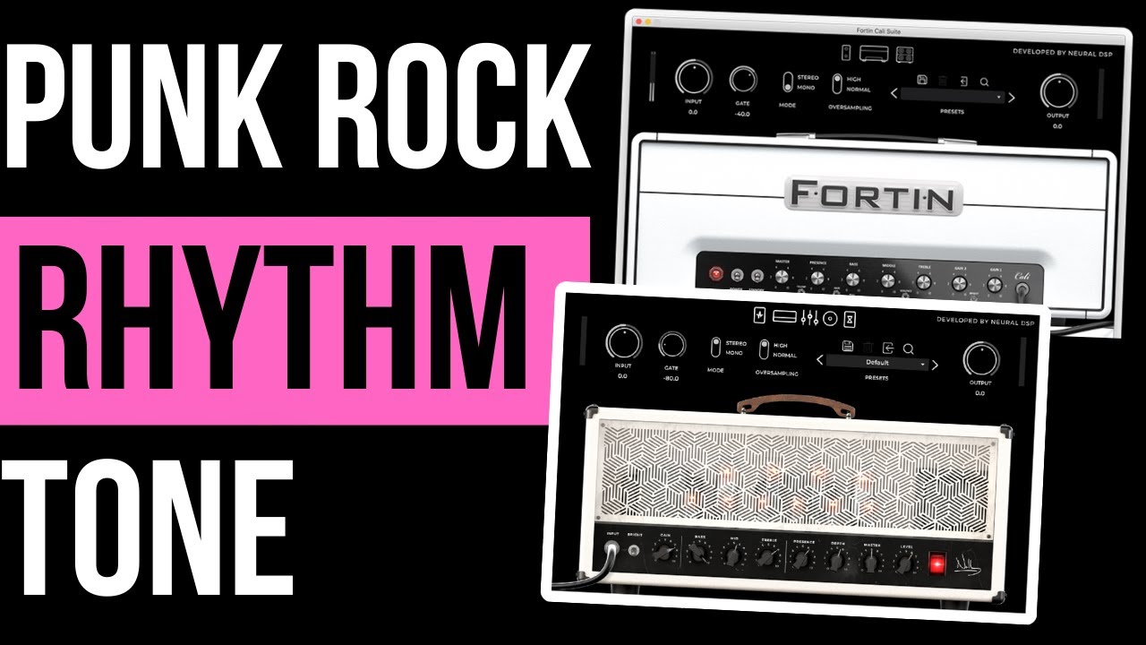 Archetype Nolly or Fortin Cali for Punk Rock Guitar Tone?