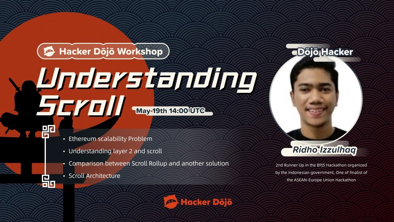 Understanding Scroll | Hacker Dōjo Workshop