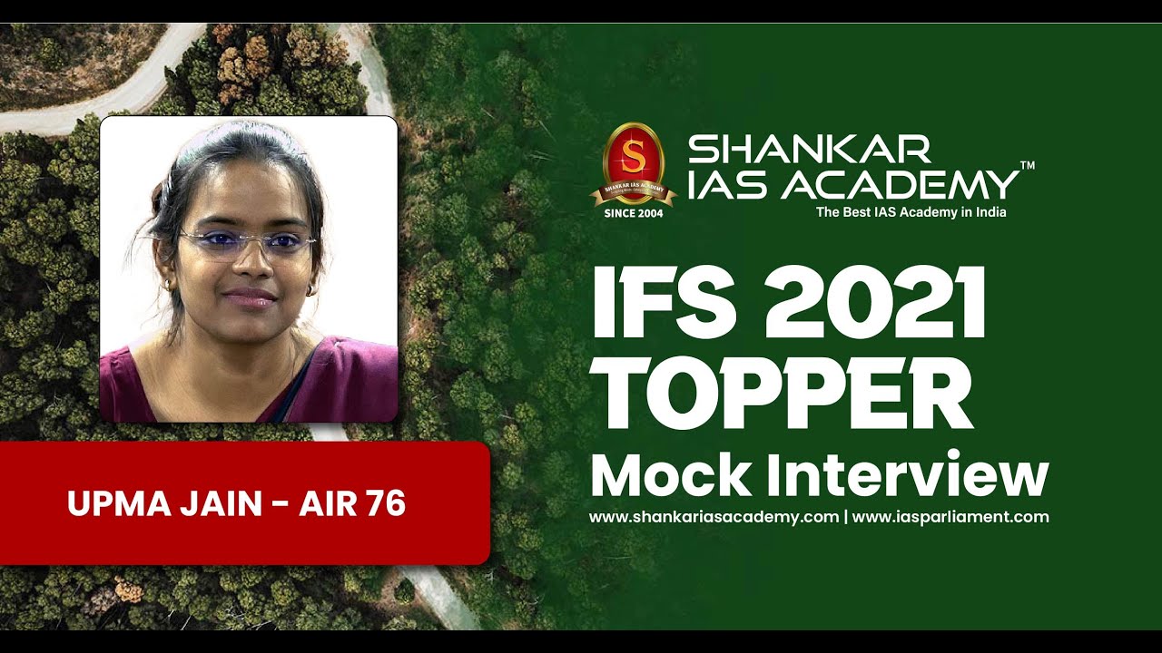 UPMA JAIN | AIR 76 | UPSC IFS Topper 2021| IFS Topper 2021 Mock Interview