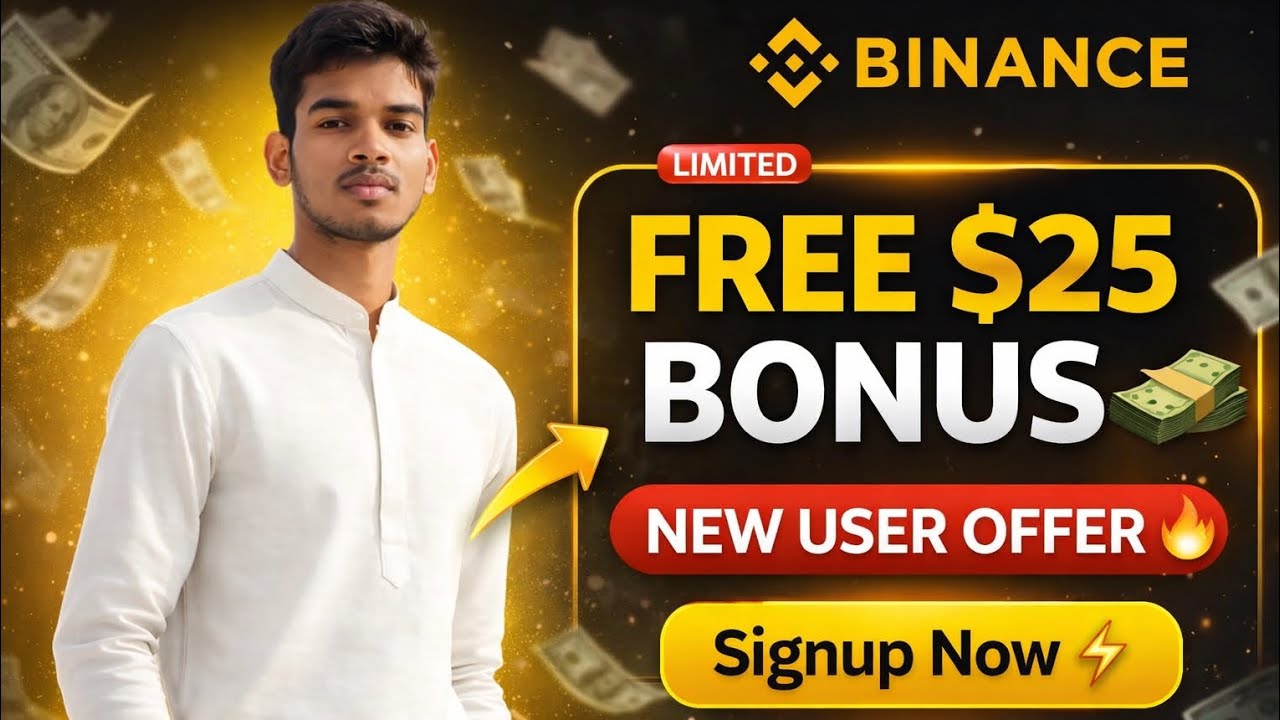 Binance New User Signup Bonus $25 💸 | Free Earning Trick 2026 (Full Guide)