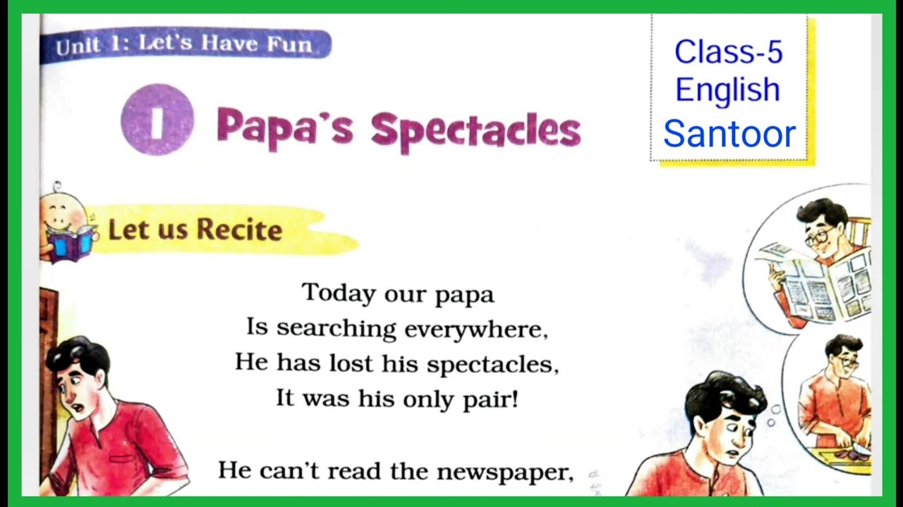 | Papa's Spectacles | Class 5th English Ch-1 Explanation and Question Answer New NCERT Book Santoor