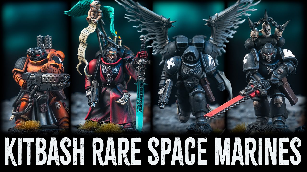 How to Kitbash 4 RARE Space Marine Chapters