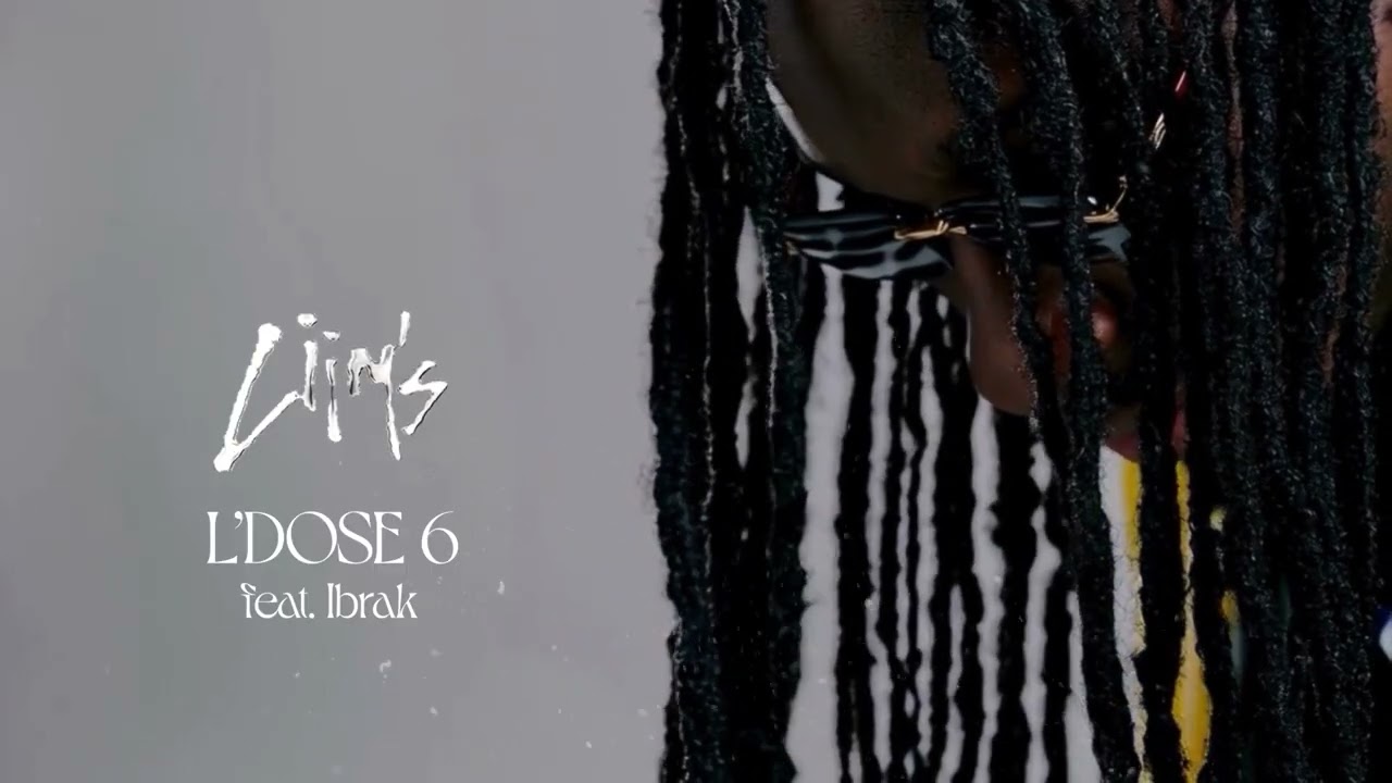 Liim's feat Ibrak - L'dose 6
