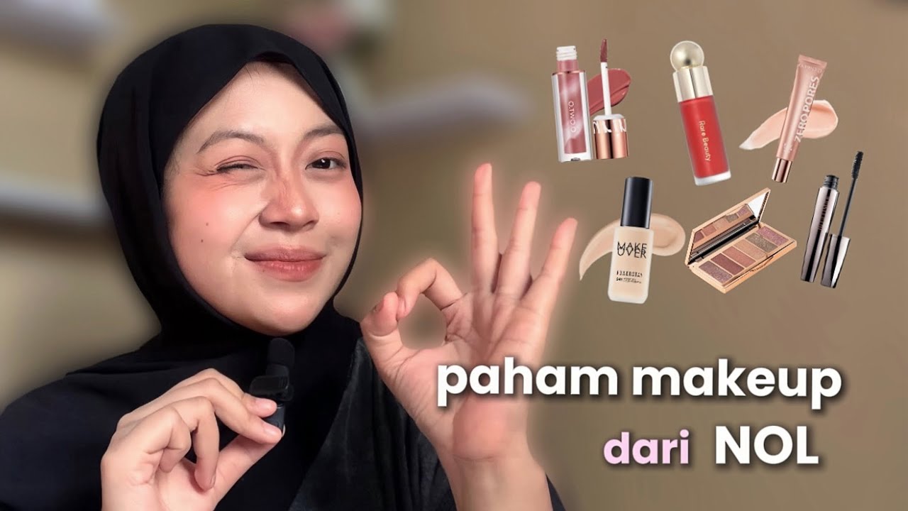 Belajar Makeup dari Nol untuk Pemula (Lengkap: Urutan, Jenis, & Fungsi)