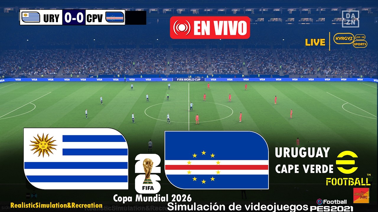 🔴EN VIVO: URUGUAY vs CABO VERDE | Simulaci&oacute;n completa del partido del Mundial 2026 | eFootball PES21