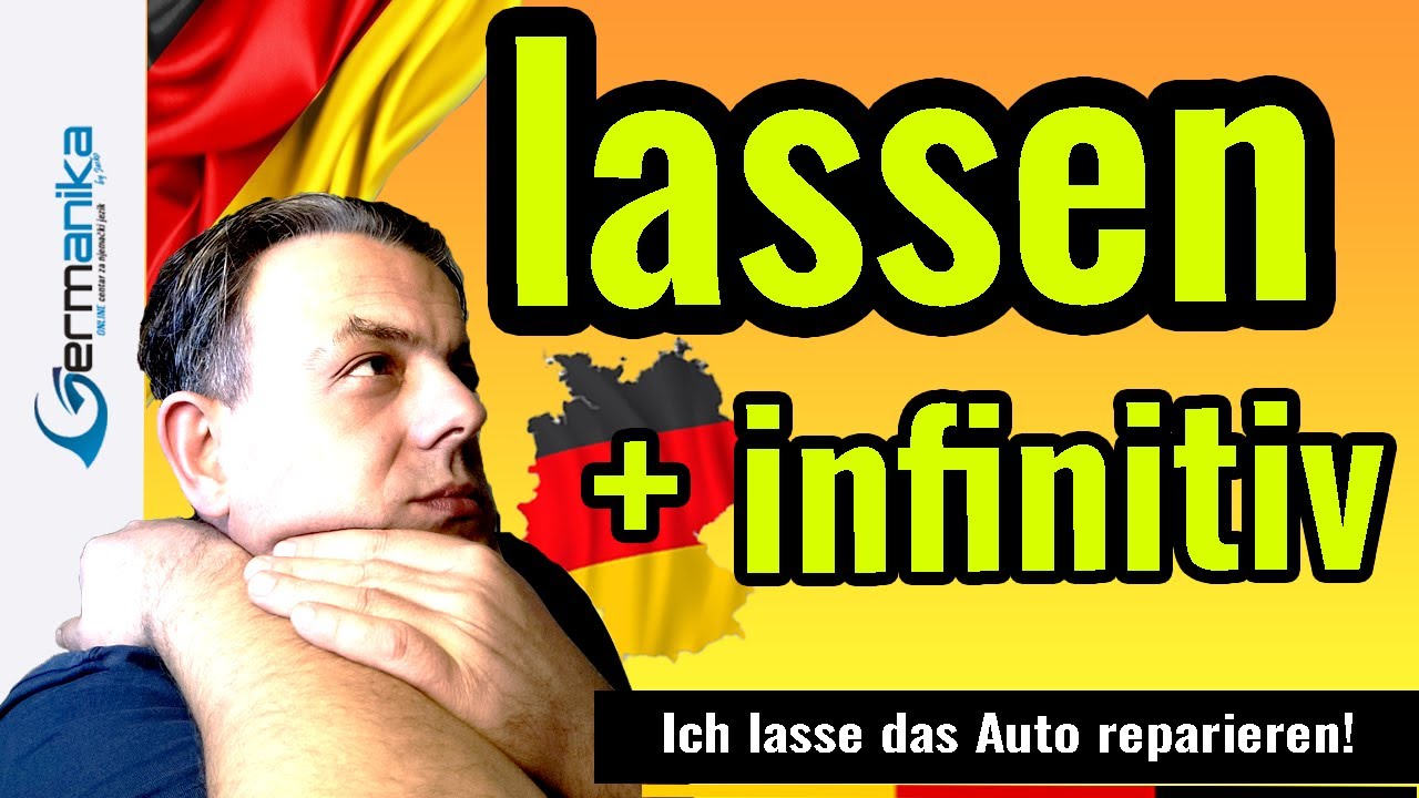 LASSEN+INFINITIV: Kako koristiti u njemackom?