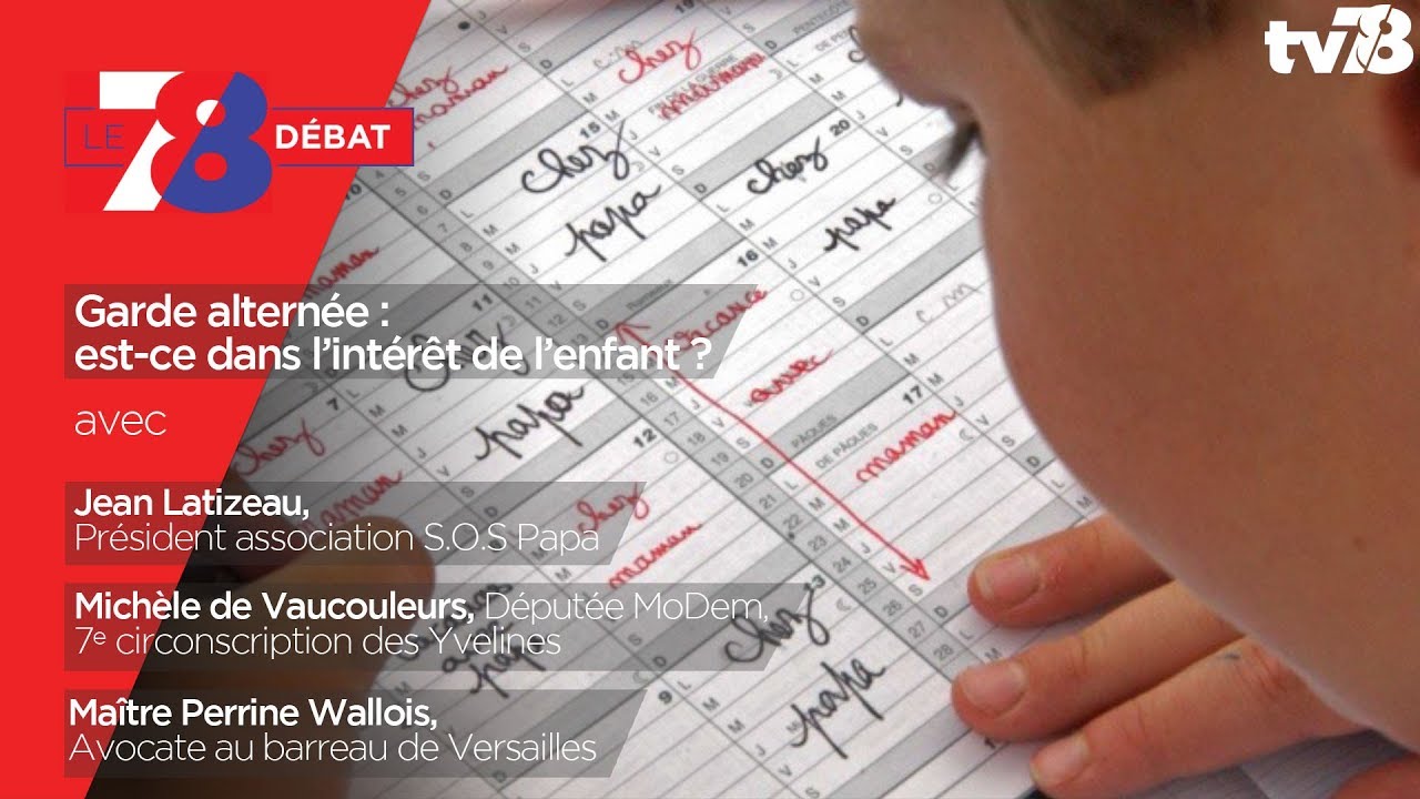 78/ Débat - Garde alternée : un bénéfice pour l'enfant ?