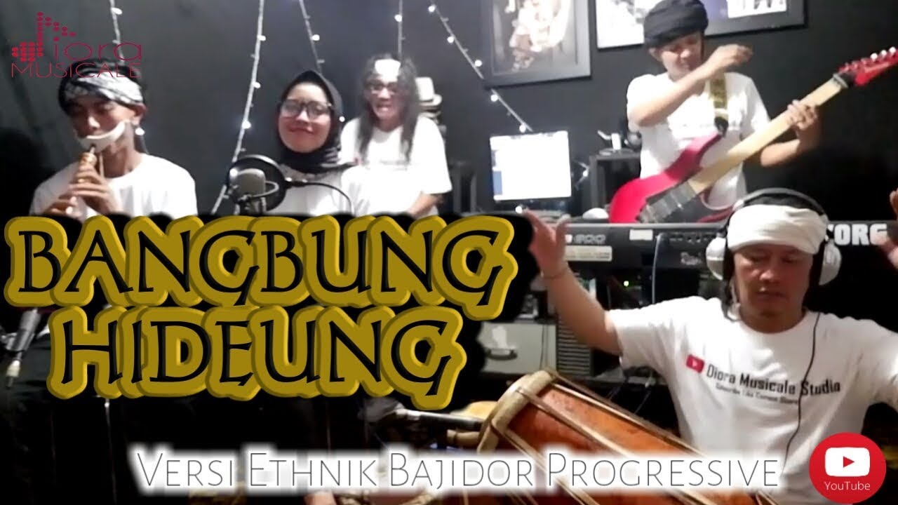 BANGBUNG HIDEUNG Versi DIORA Ethnik Bajidor Progressive