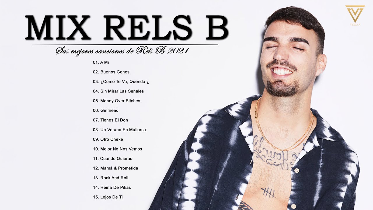Mix Rels B || Lo Mejor de Rels B 2021 - Sus M&aacute;s Grandes &Eacute;xitos de Reggaeton 2021