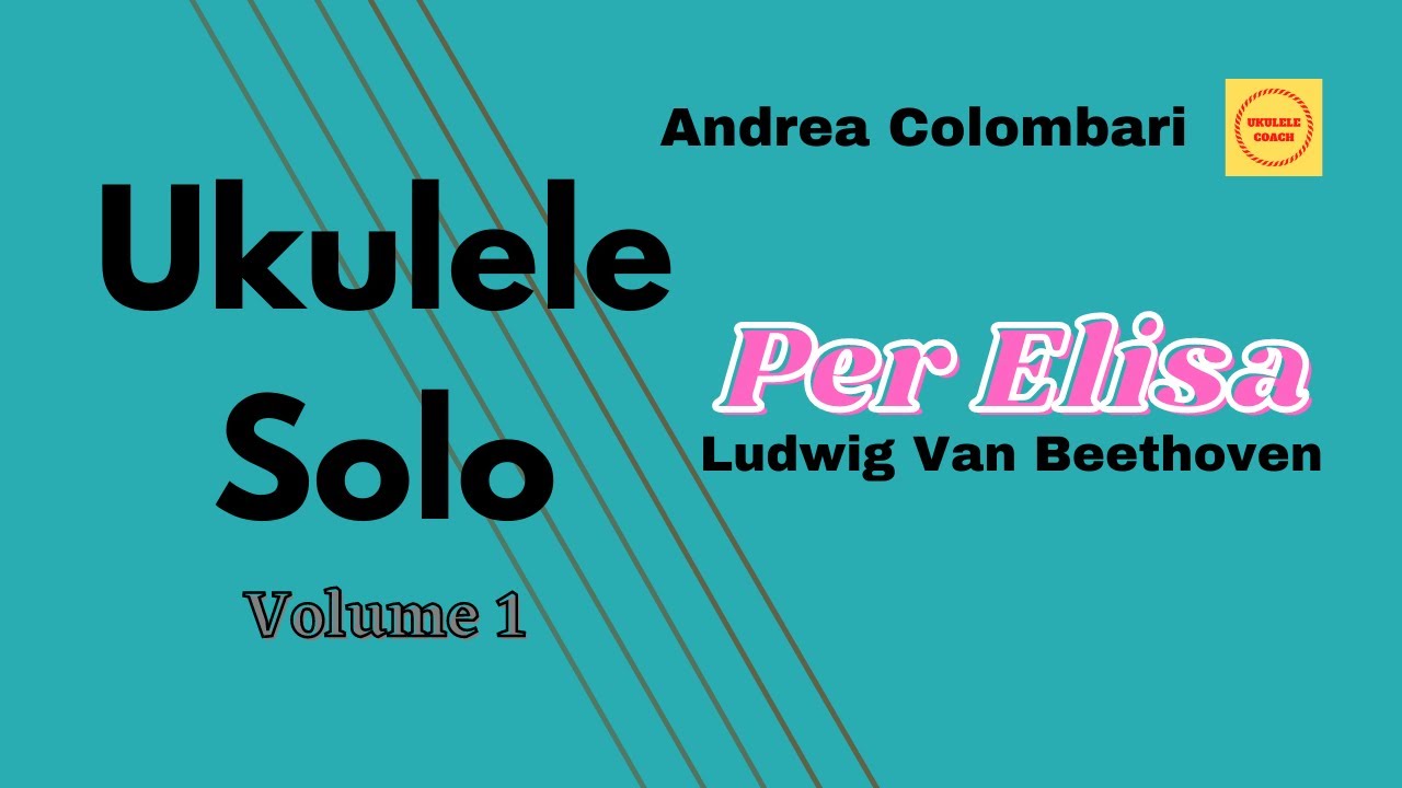 UKULELE SOLO - Per Elisa - Beethoven - chord melody