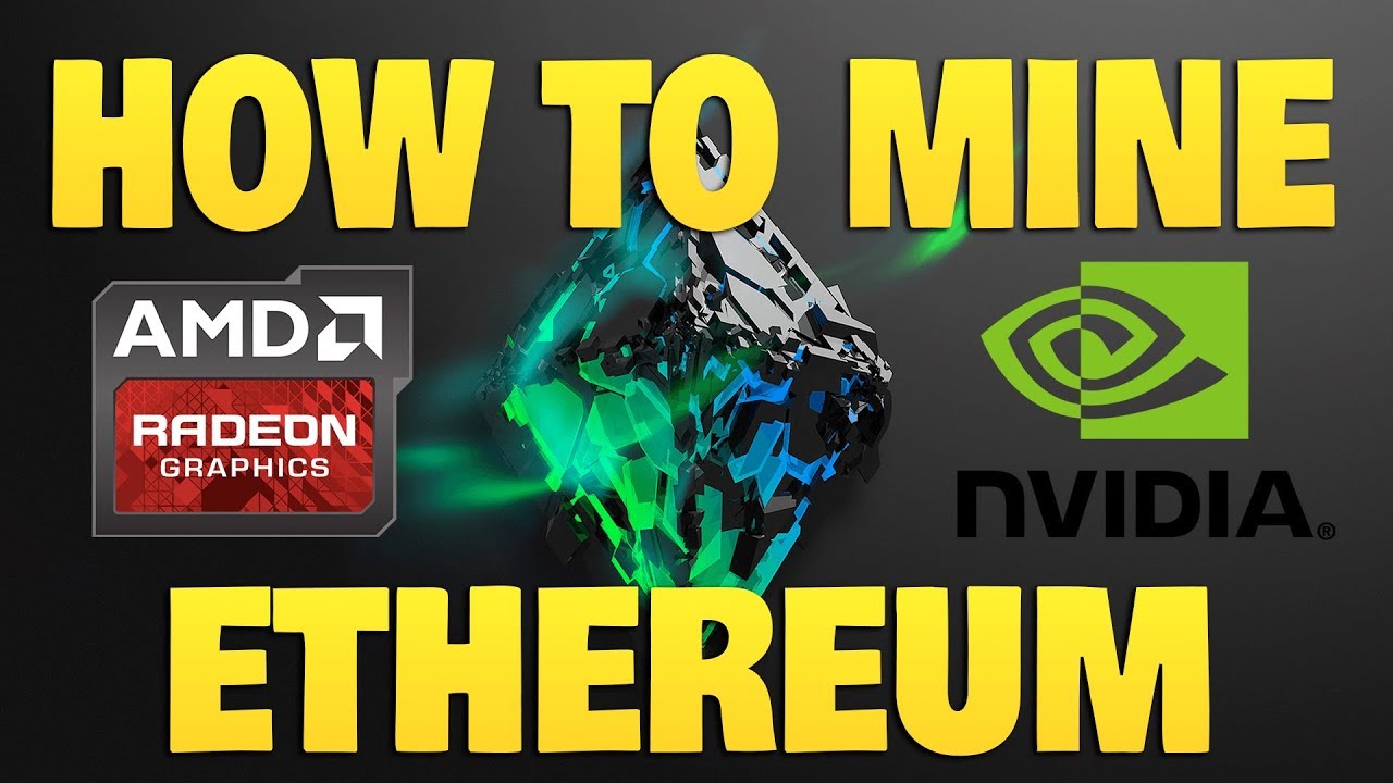 How To Mine Ethereum - Full Tutorial (Nvidia or AMD | Windows 10)