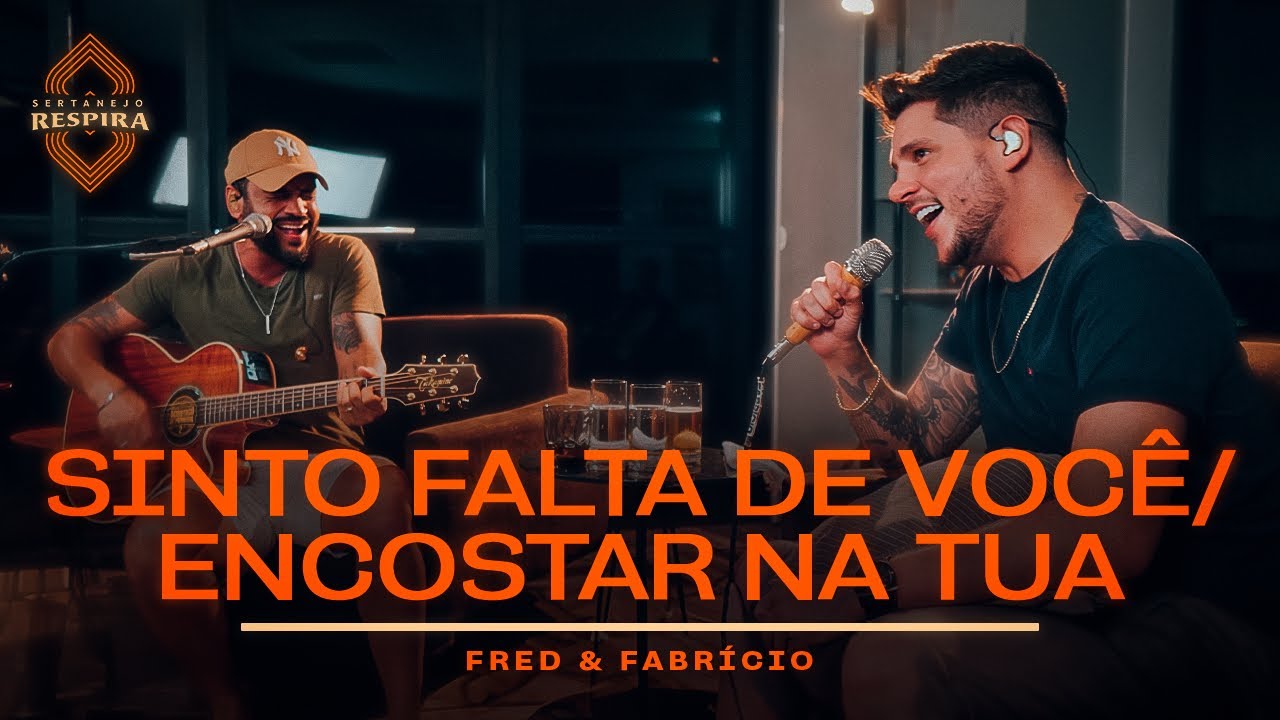 Fred e Fabrício - Sinto Falta de Você / Encostar Na Tua (Sertanejo Respira)