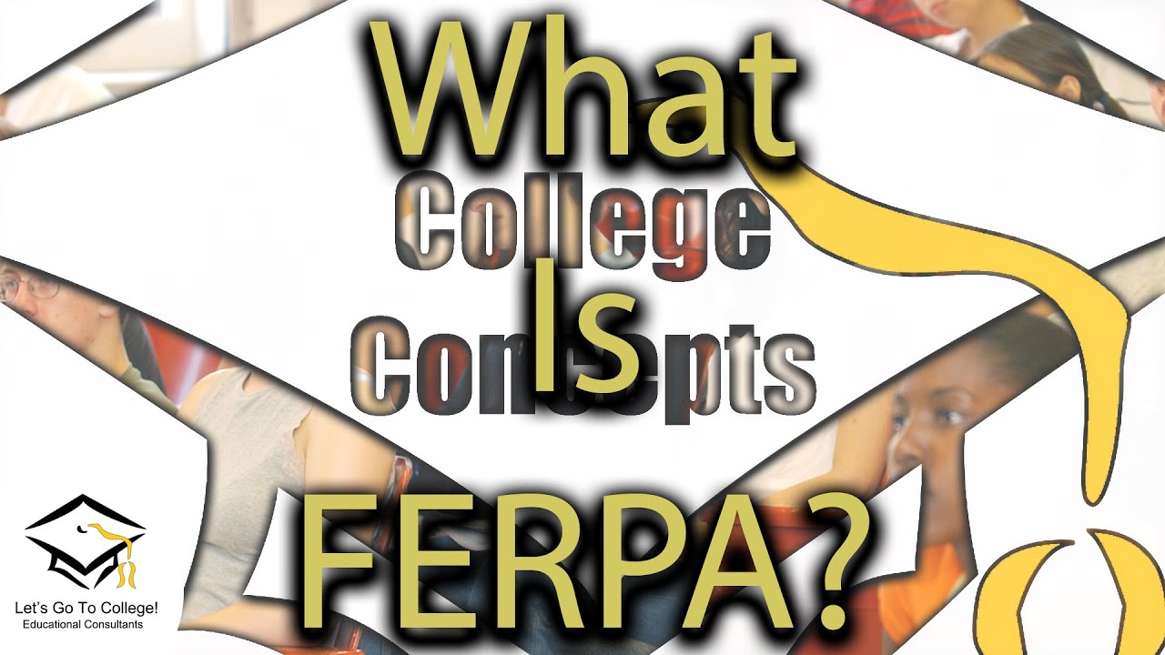 What is FERPA? | College Concepts Ep 4.