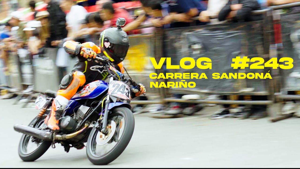 Vlog #4 Carrera Sandoná - Nariño