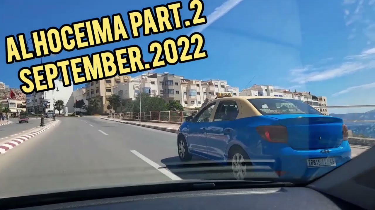 Al hoceima city septembre 2022.  part. 2