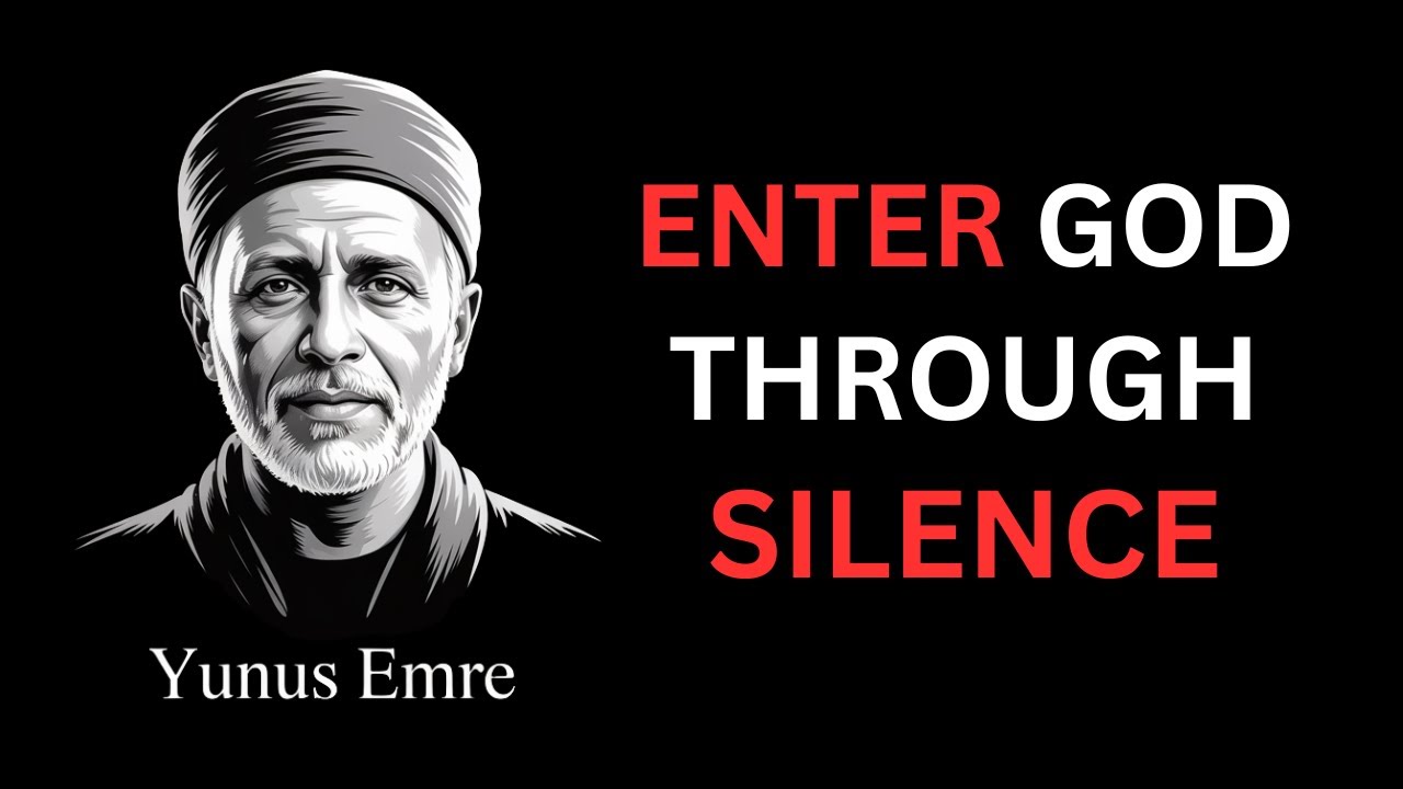 The Silence That Speaks to God &ndash; Yunus Emre&rsquo;s Hidden Path