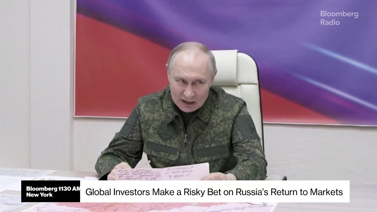 Investors Make Risky Bet on Russia's Return to Financial Markets