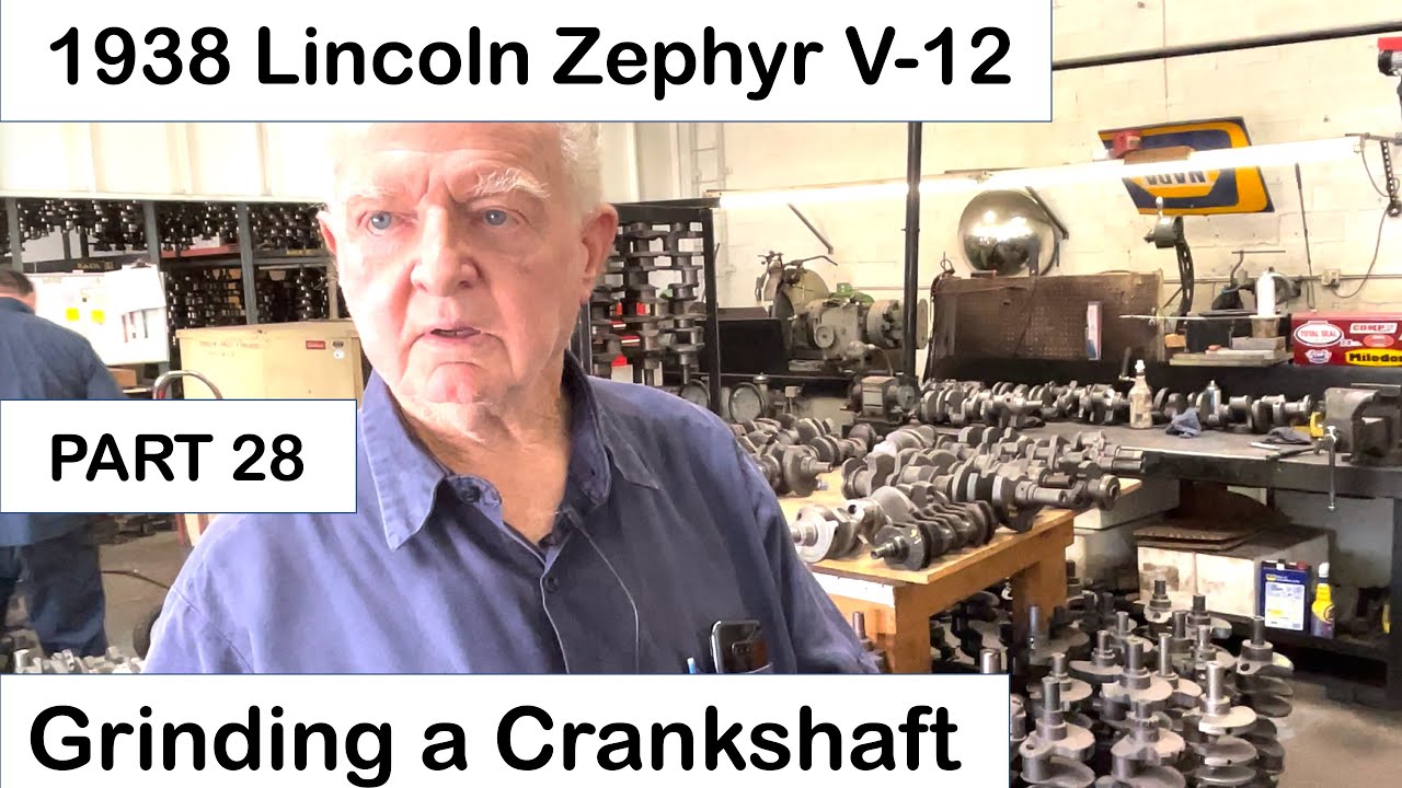 1938 Zephyr Part 28 - Crankshaft Grinding. Restoration of a 1938 Lincoln Zephyr V12 Coupe.