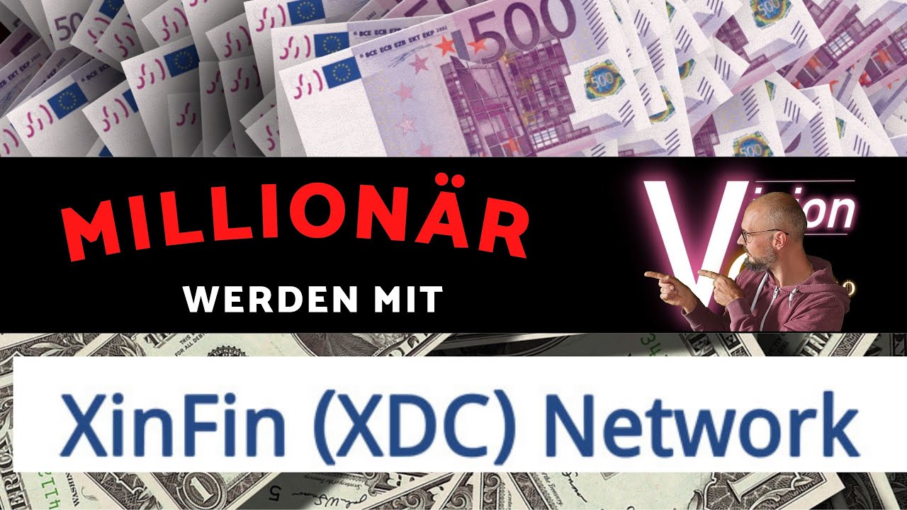 Million&auml;r werden mit XinFin (XDC)