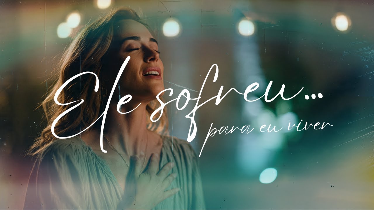 A História por trás da Cruz… contada em forma de louvor | Amor Que Me Escolheu