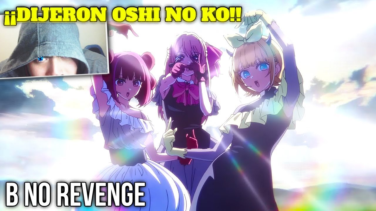 REACCIÓN AL NUEVO INSERT SONG DE OSHI NO KO: B'S REVENGE | TERCERA TEMPORADA