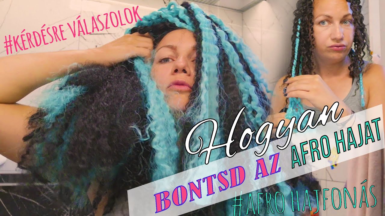 AFROFONÁS #4 💜 Hogyan csináld magadnak ➰Kibontás, hajkezelés kérdésekre válaszolok
