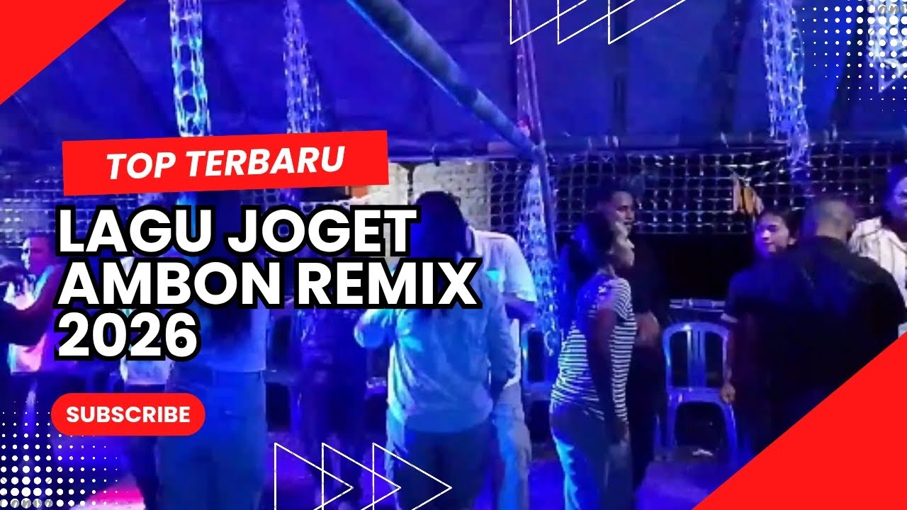 LAGU JOGET AMBON TERBARU REMIX 2026