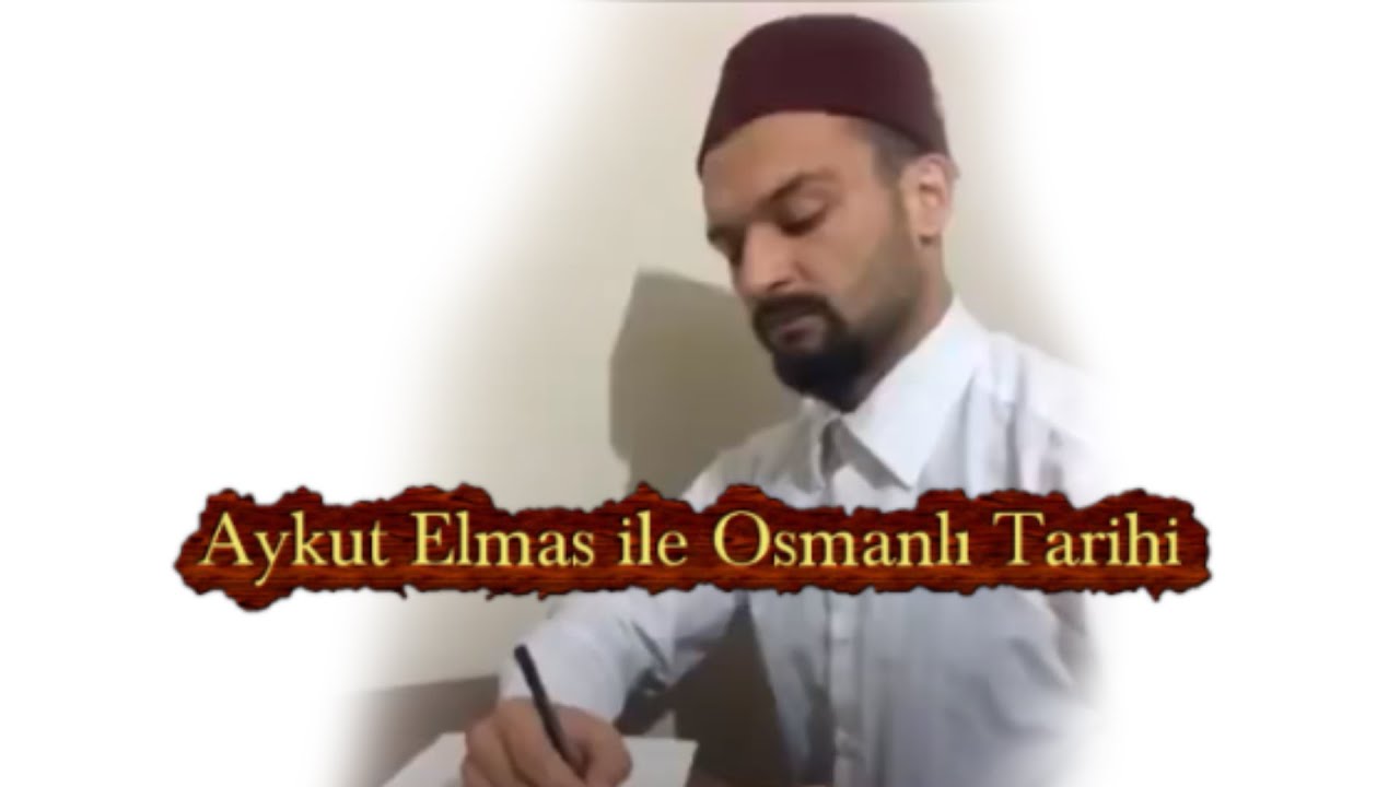 Aykut Elmas ile Osmanlı Tarihi