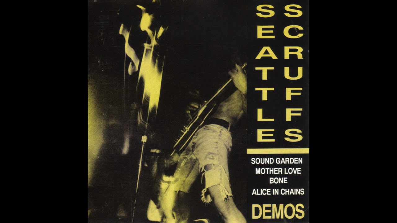 Seattle Scruffs Demos -  Soundgarden 1987