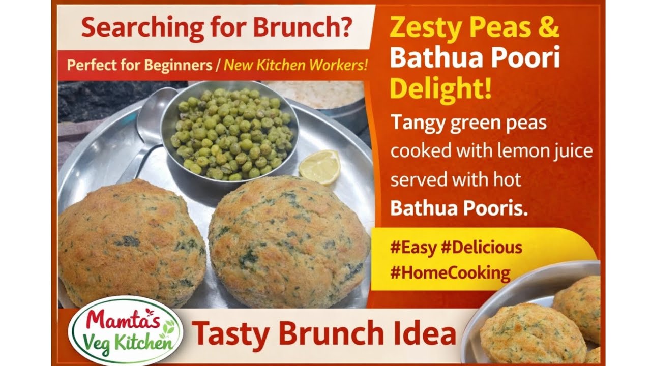 👉 Searching for Brunch? Try Bathua Poori with Tangy Green Peas | Beginner Friendly Recipe