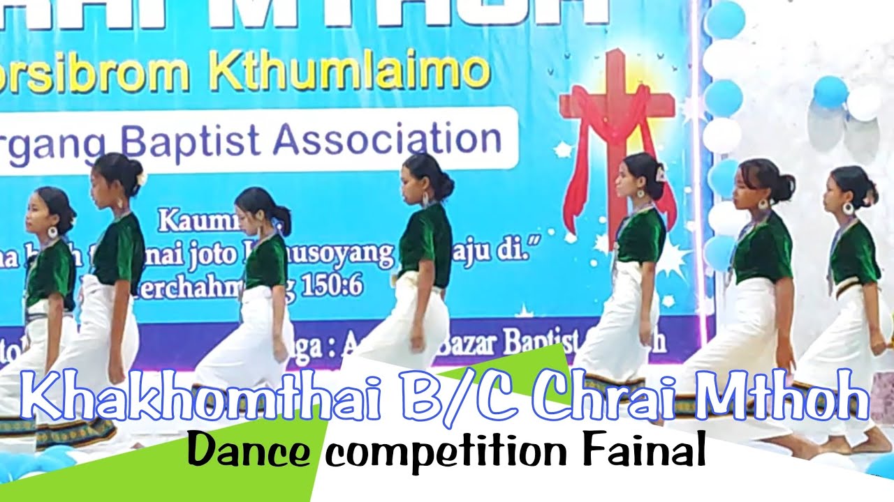 Takhu Bongso //Khakhomthai B/C Chrai Mthoh dance competition Fainal 1st Winner