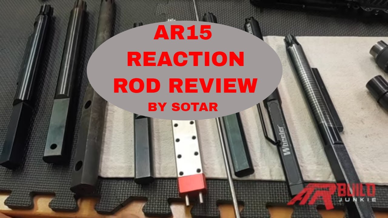 AR-15 Reaction Rods | Pros and Cons of Different Designs | School of the American Rifle