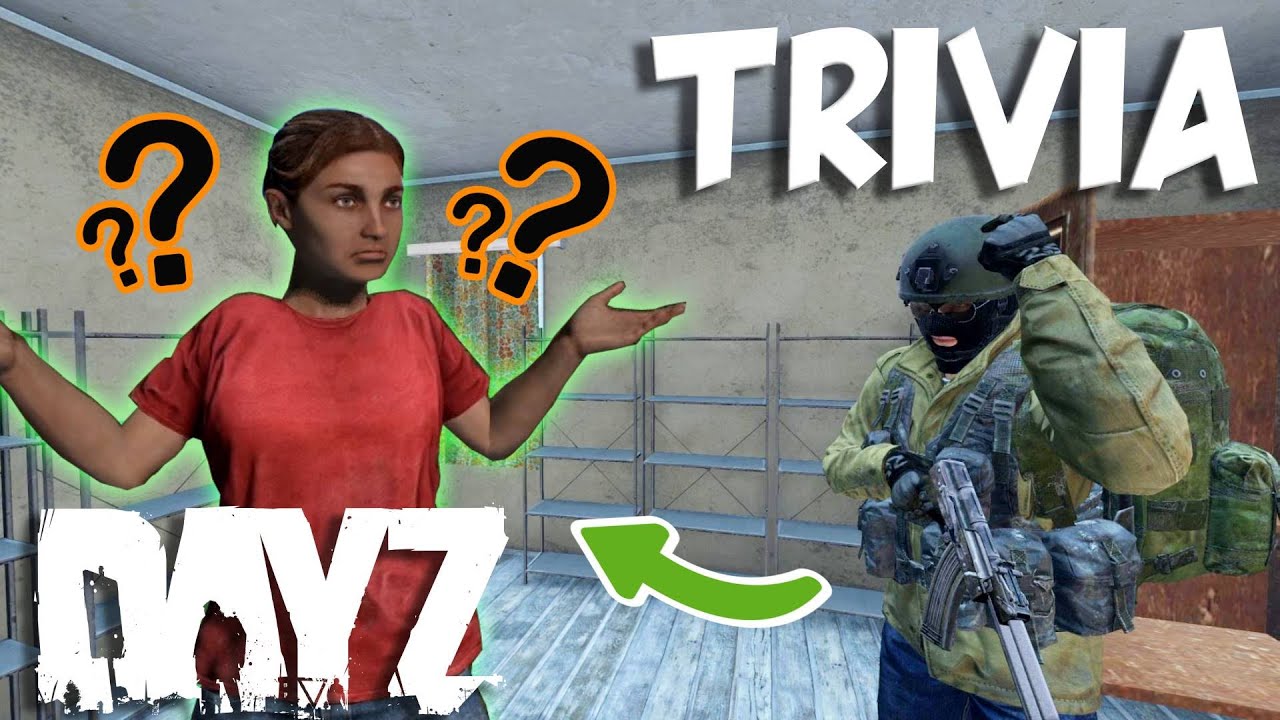 DayZ - TRIVIA with Fresh Spawns for GEAR!