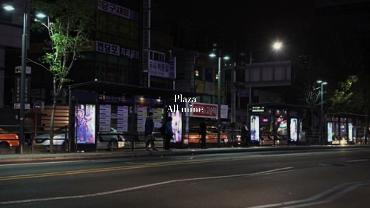 Plaza - All Mine (slowed down)