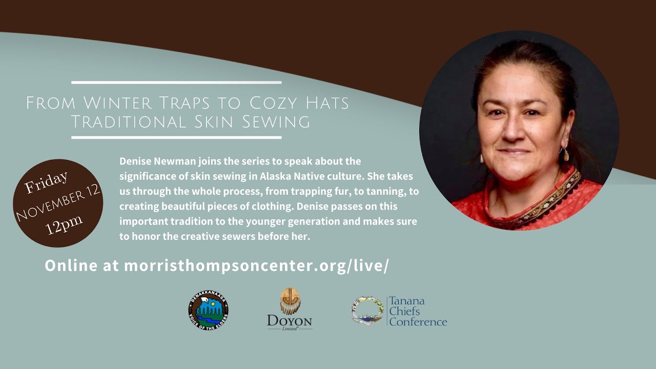 From Winter Traps to Cozy Hats: Traditional Skin Sewing