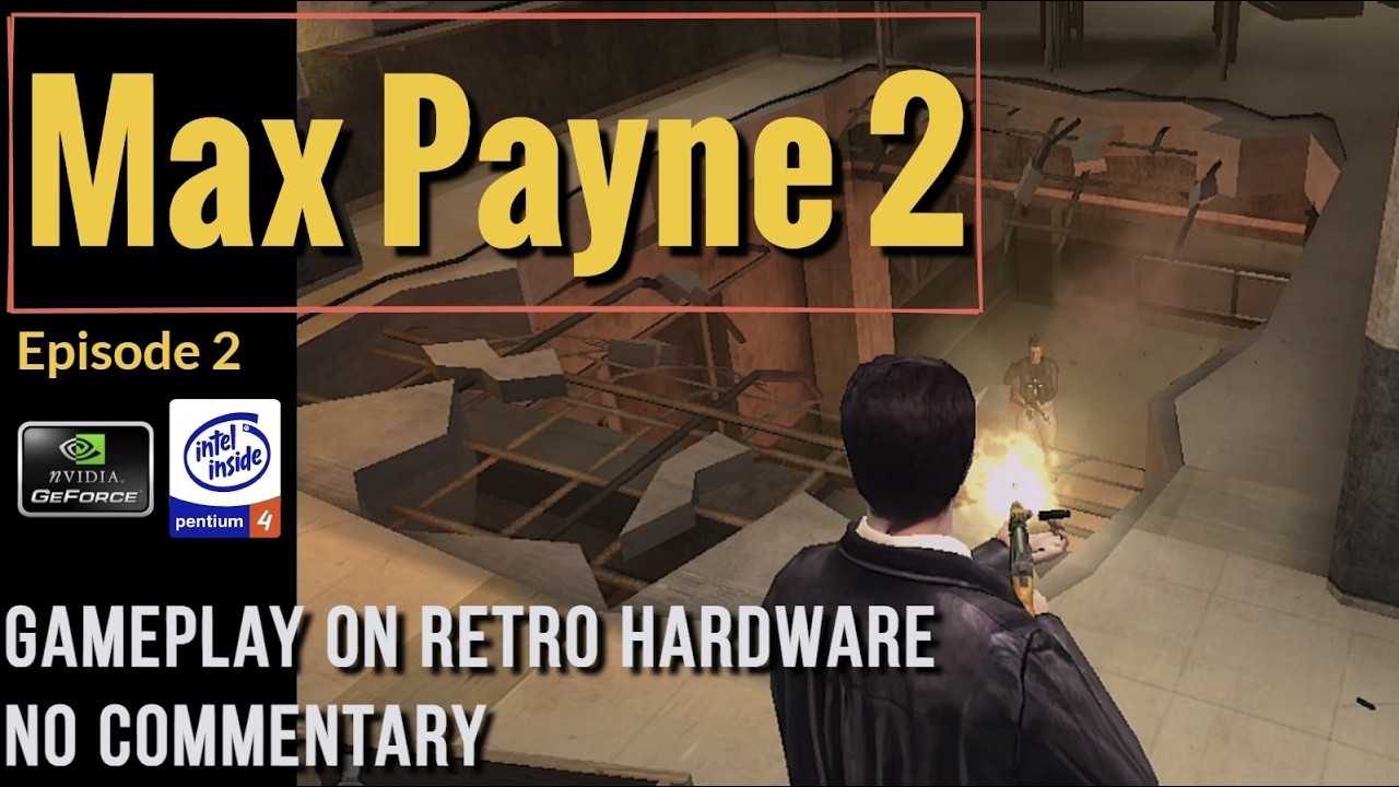 Max Payne 2: The Fall of Max Payne [Ep.2] - Retro PC Gameplay [GF7600 GT - P4 3Ghz][No Commentary]