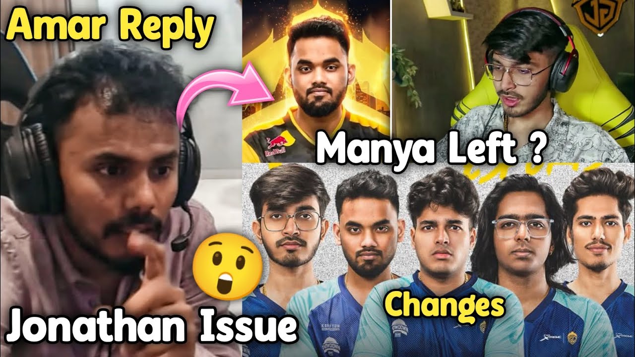Admino Clarify 😱 Manya Left Godlike ? Godl Lineup Changes 😲 Amar Reply 💛 Jonathan Lost Award 😳