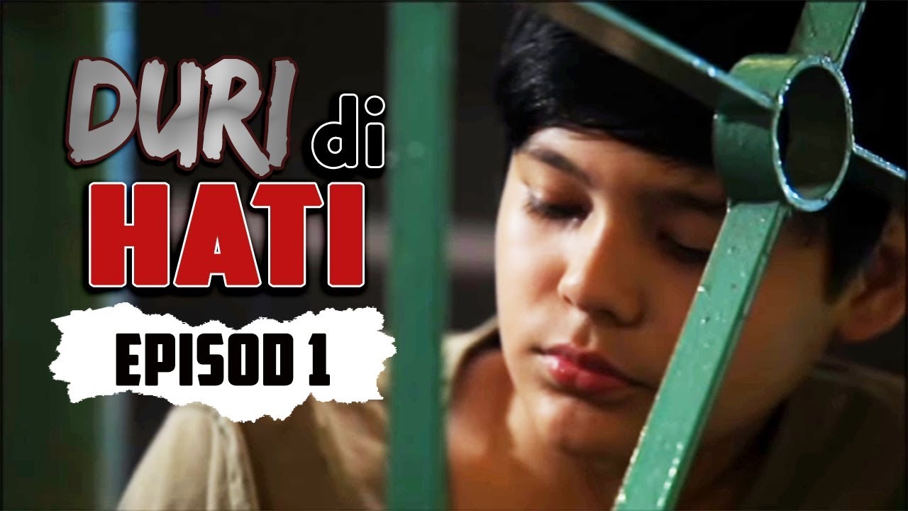 [FULL] Duri Di Hati | Episod 1