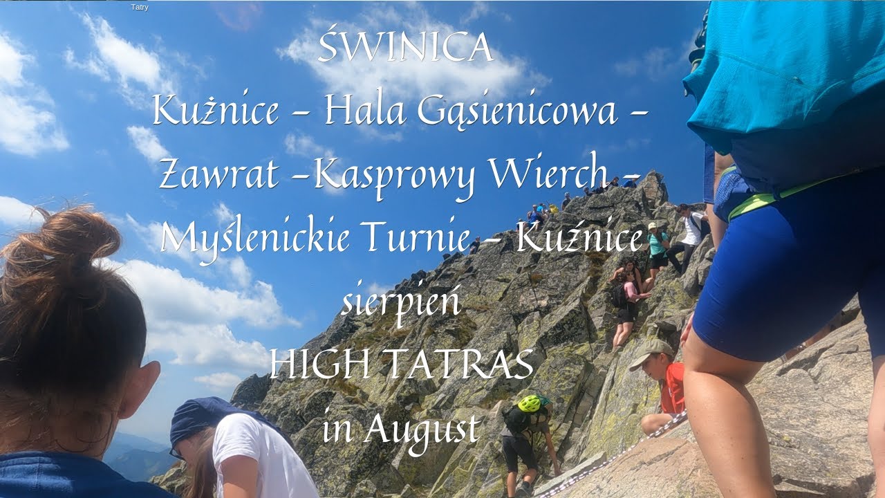 ŚWINICA  przez Halę Gąsienicową i Zawrat sierpień - High Tatras in August