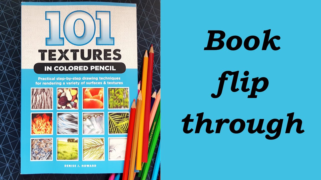 101 Textures in Colored Pencil - Book Flip Through