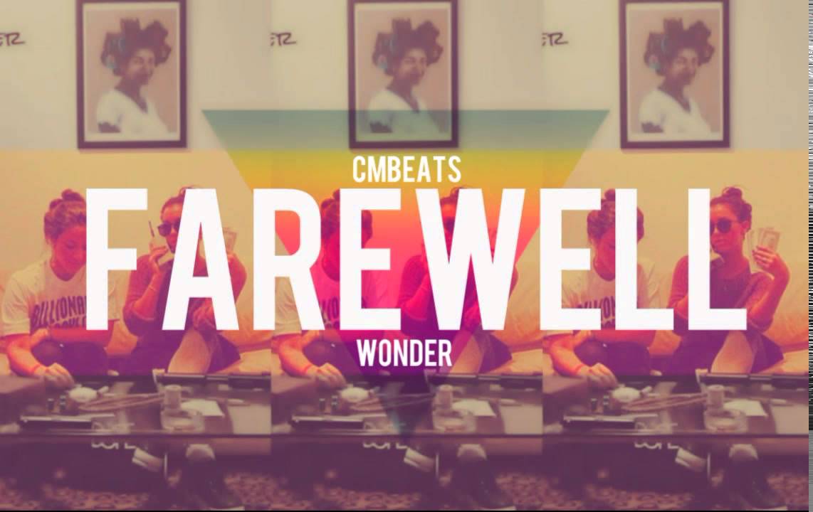 CMBEATS x WONDER - Farewell mini mix