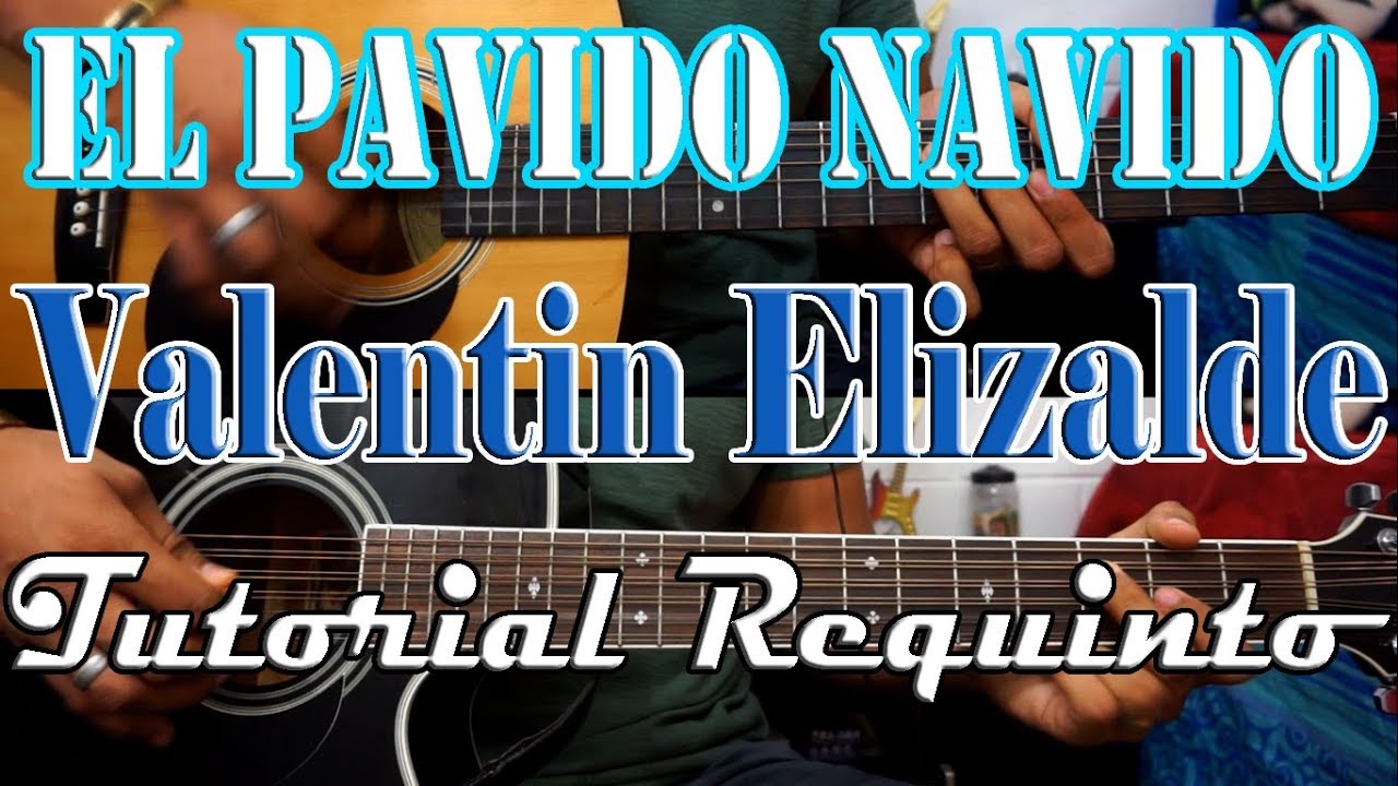 Tutorial | El pavido navido | Valentin Elizalde | Requinto | TABS
