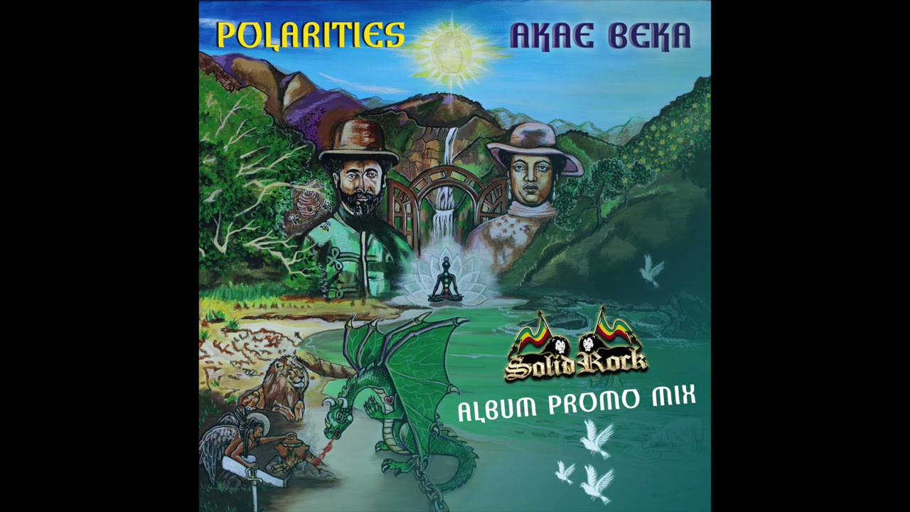 SOLID ROCK PRESENTS    POLARITIES   AKAE BEKA PROMO MIX