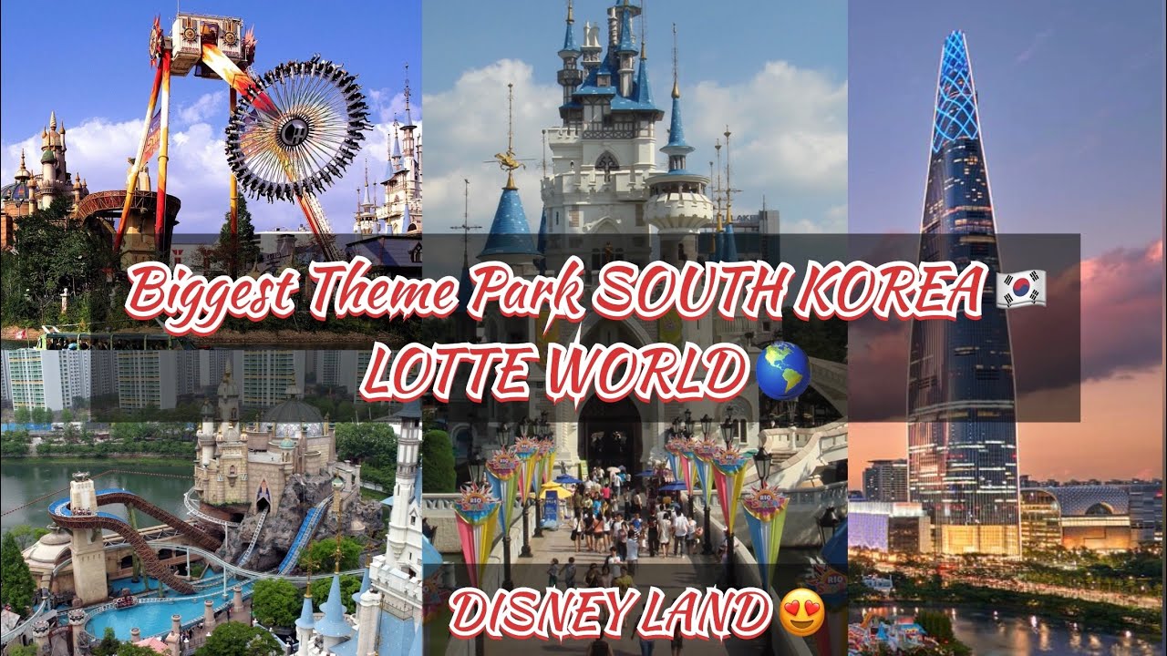 DISNEY LAND SOUTH KOREA 🇰🇷BIGGEST THEME Park LOTTE WORLD😍 //Best TOURIST PLACE IN SOUTH KOREA