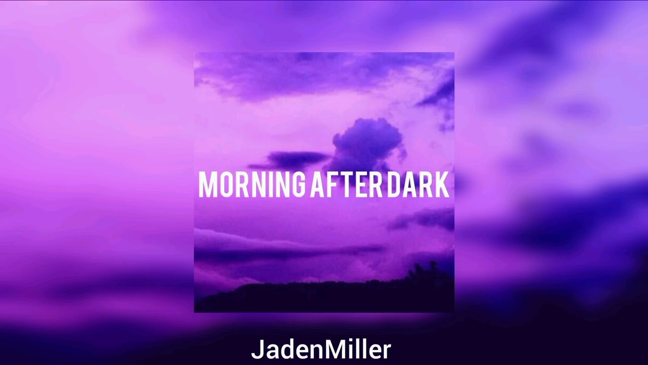 Morning After Dark [ slowed + reverb ]